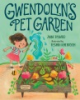 Gwendolyn_s_pet_garden