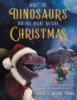 What_the_dinosaurs_did_the_night_before_Christmas