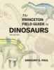 The_Princeton_field_guide_to_dinosaurs