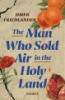 The_man_who_sold_air_in_the_Holy_Land