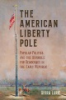The_American_liberty_pole