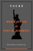 Who_s_afraid_of_post-blackness_
