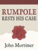 Rumpole_rests_his_case