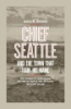 Chief_Seattle_and_the_town_that_took_his_name