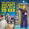 The_little_girl_who_didn_t_want_to_go_to_bed