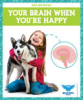 Your_brain_when_you_re_happy