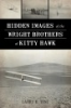 Hidden_images_of_the_Wright_brothers_at_Kitty_Hawk
