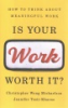 Is_your_work_worth_it_