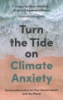 Turn_the_tide_on_climate_anxiety