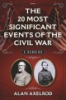 The_20_most_significant_events_of_the_Civil_War