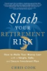 Slash_your_retirement_risk