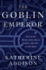 The_goblin_emperor