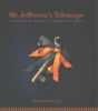 Mr__Jefferson_s_telescope