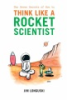 The_seven_secrets_of_how_to_think_like_a_rocket_scientist