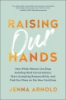 Raising_our_hands