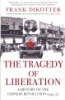 The_tragedy_of_liberation