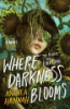 Where_darkness_blooms