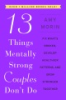 13_things_mentally_strong_couples_don_t_do