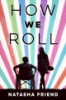 How_we_roll