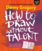 How_to_draw_without_talent
