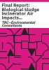 Final_report__biological_sludge_incinerator_air_impacts_study