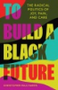 To_build_a_Black_future