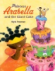 Princess_Arabella_and_the_giant_cake
