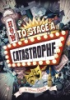 How_to_stage_a_catastrophe