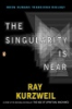 The_singularity_is_near