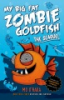 My_big_fat_zombie_goldfish