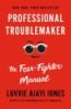 Professional_troublemaker