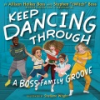 Keep_dancing_through