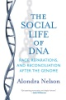 The_social_life_of_DNA