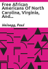 Free_African_Americans_of_North_Carolina__Virginia__and_South_Carolina_from_the_colonial_period_to_about_1820