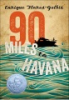 90_miles_to_Havana