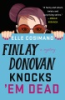 Finlay_Donovan_knocks__em_dead