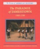 The_paradox_of_Jamestown__1585-1700