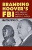 Branding_Hoover_s_FBI