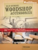 Old-school_woodshop_accessories