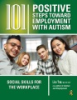 101_positive_steps_toward_employment_with_autism