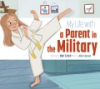 My_life_with_a_parent_in_the_military