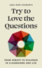 Try_to_love_the_questions