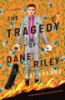 The_tragedy_of_Dane_Riley