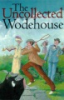 The_uncollected_Wodehouse