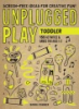 Unplugged_Play__Toddler