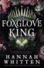 The_foxglove_king