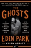 The_ghosts_of_Eden_Park