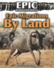Epic_migrations_by_land