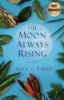The_moon_always_rising