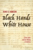 Black_hands__white_house